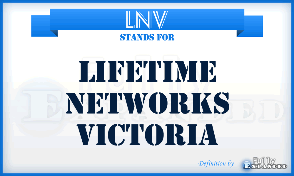 LNV - Lifetime Networks Victoria