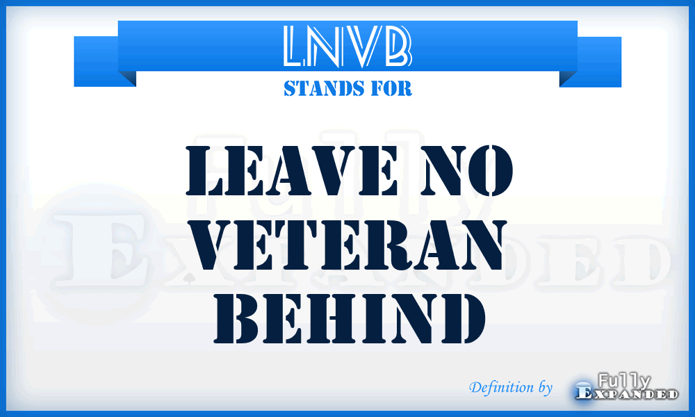 LNVB - Leave No Veteran Behind