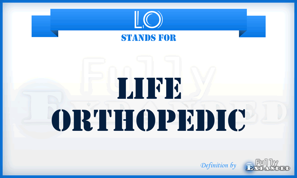 LO - Life Orthopedic