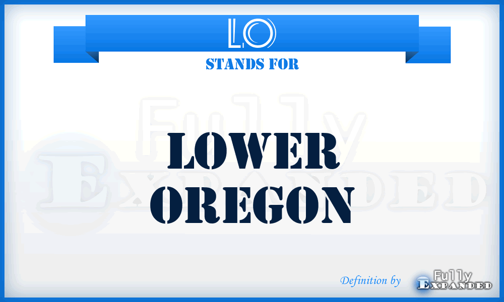 LO - Lower Oregon