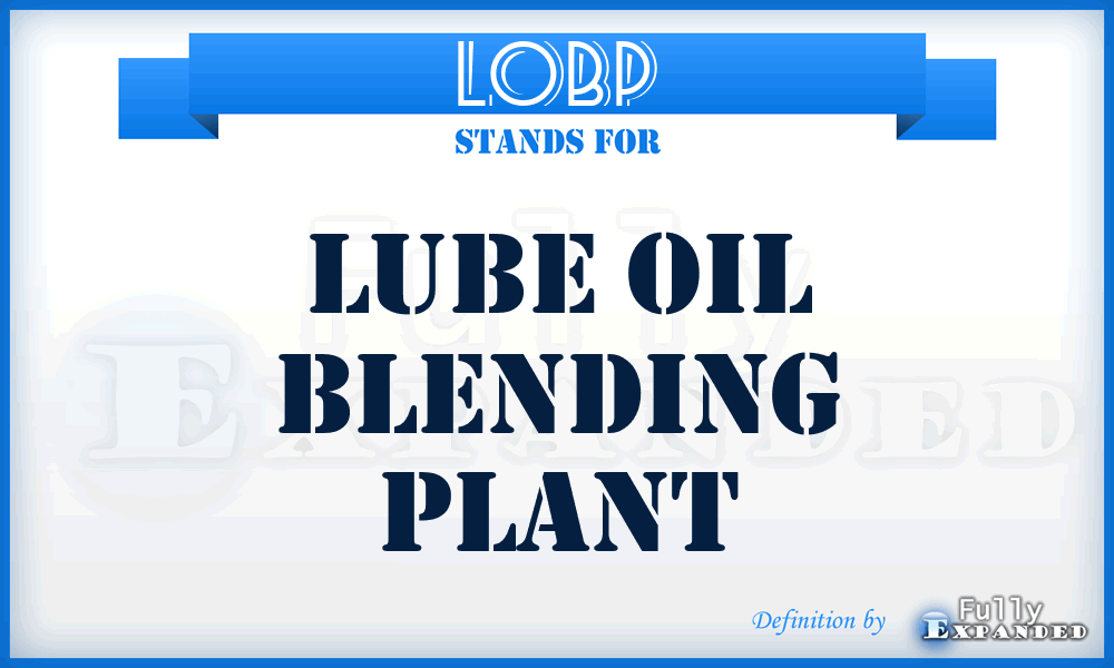 LOBP - Lube Oil Blending Plant