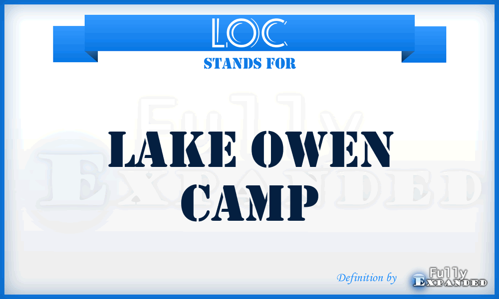 LOC - Lake Owen Camp