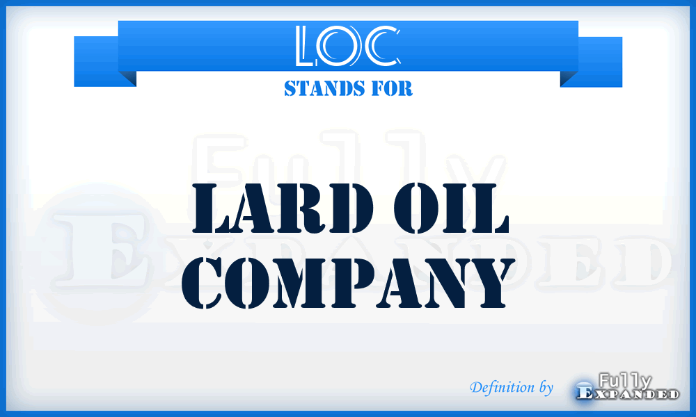LOC - Lard Oil Company