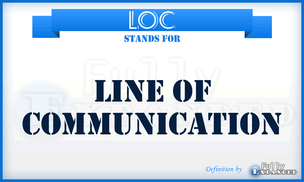 LOC - line of communication