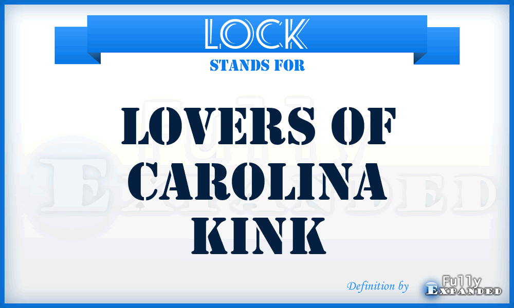 LOCK - Lovers Of Carolina Kink