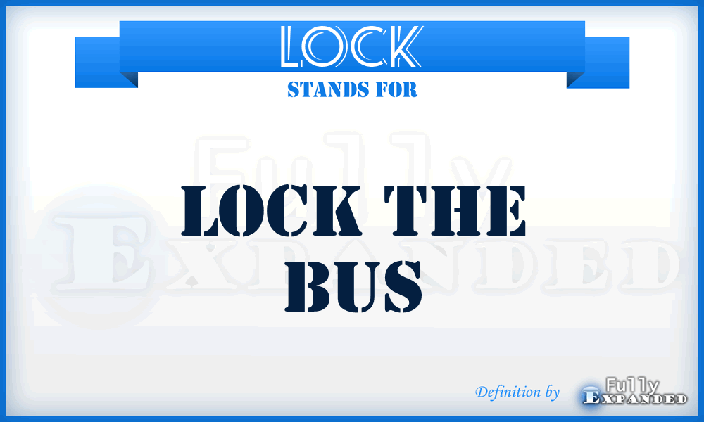 LOCK - Lock the Bus