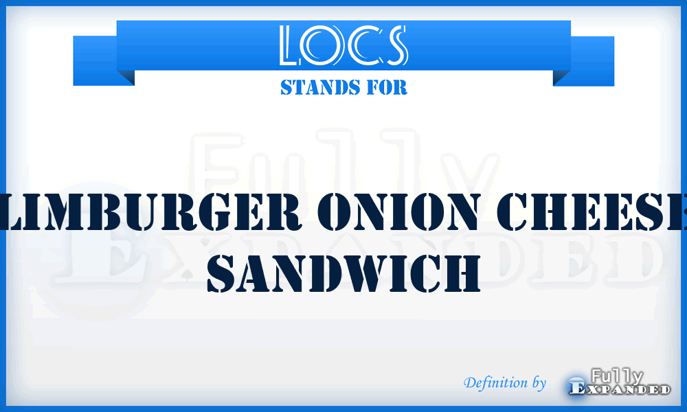 LOCS - Limburger Onion Cheese Sandwich