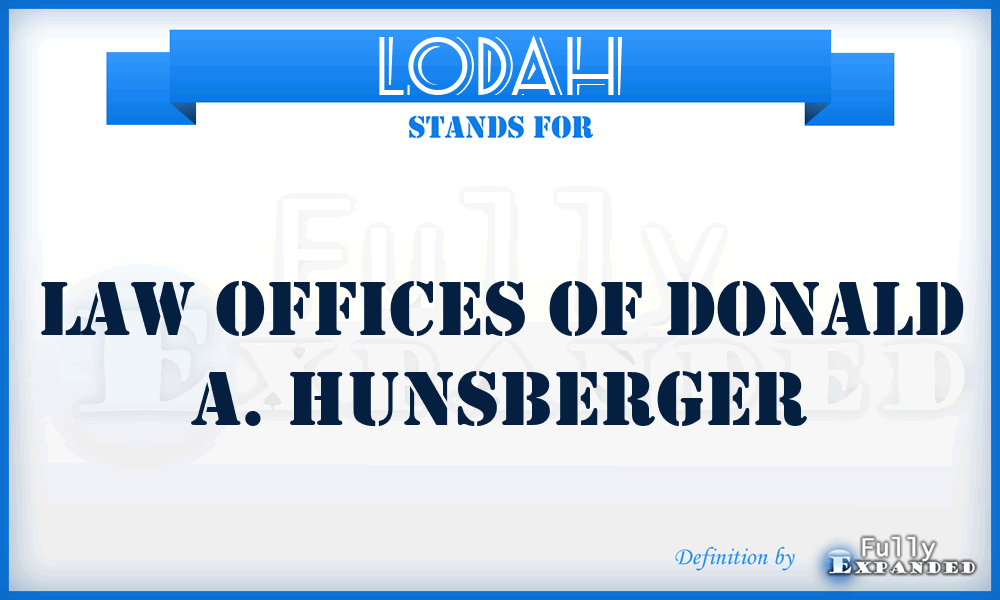 LODAH - Law Offices of Donald A. Hunsberger