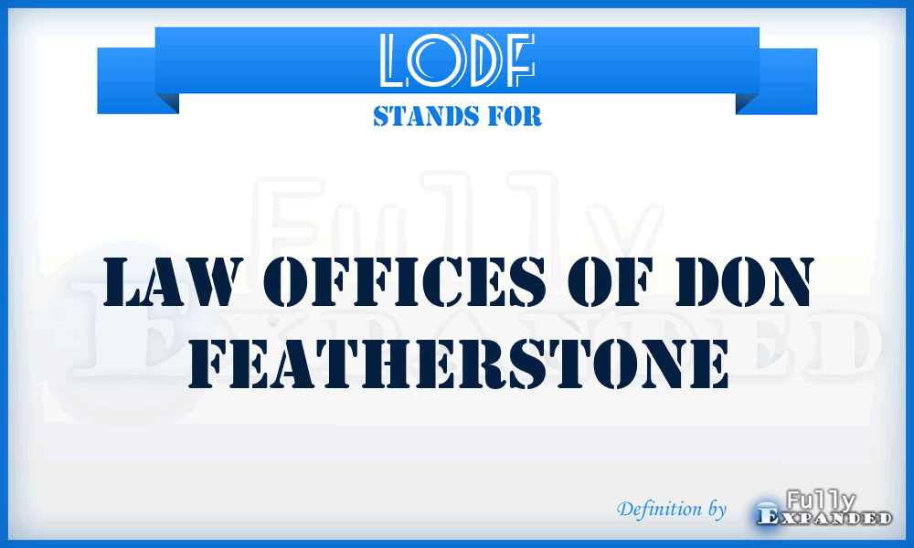 LODF - Law Offices of Don Featherstone