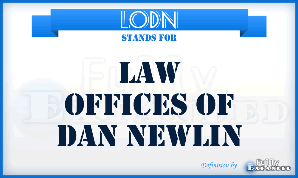 LODN - Law Offices of Dan Newlin