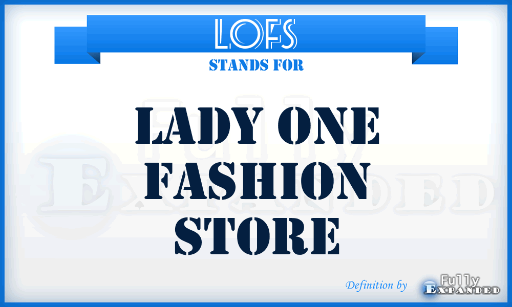 LOFS - Lady One Fashion Store