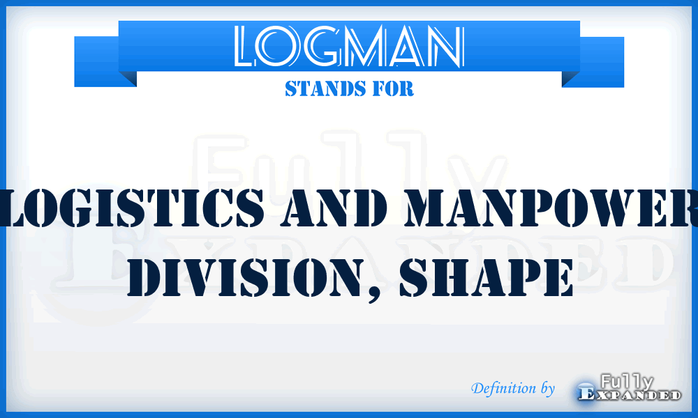LOGMAN - Logistics and Manpower Division, SHAPE