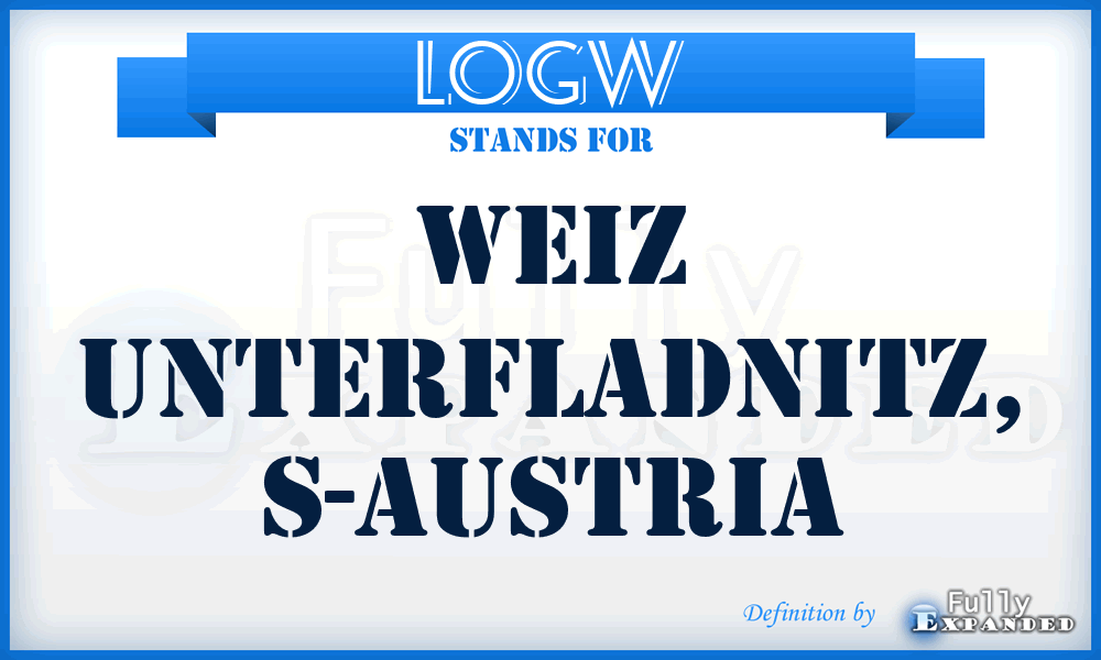 LOGW - Weiz Unterfladnitz, S-Austria