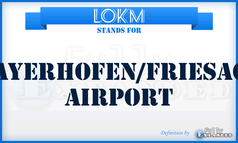 LOKM - Mayerhofen/Friesach airport