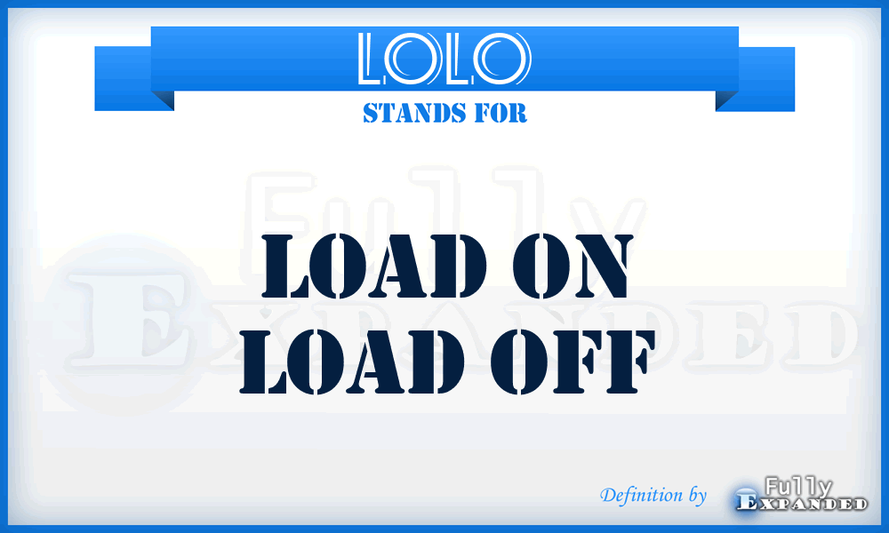 LOLO - Load On Load Off