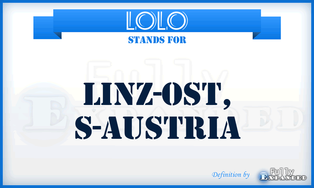 LOLO - Linz-Ost, S-Austria