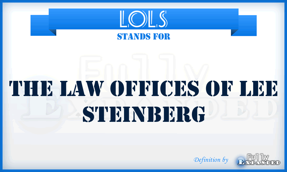 LOLS - The Law Offices of Lee Steinberg