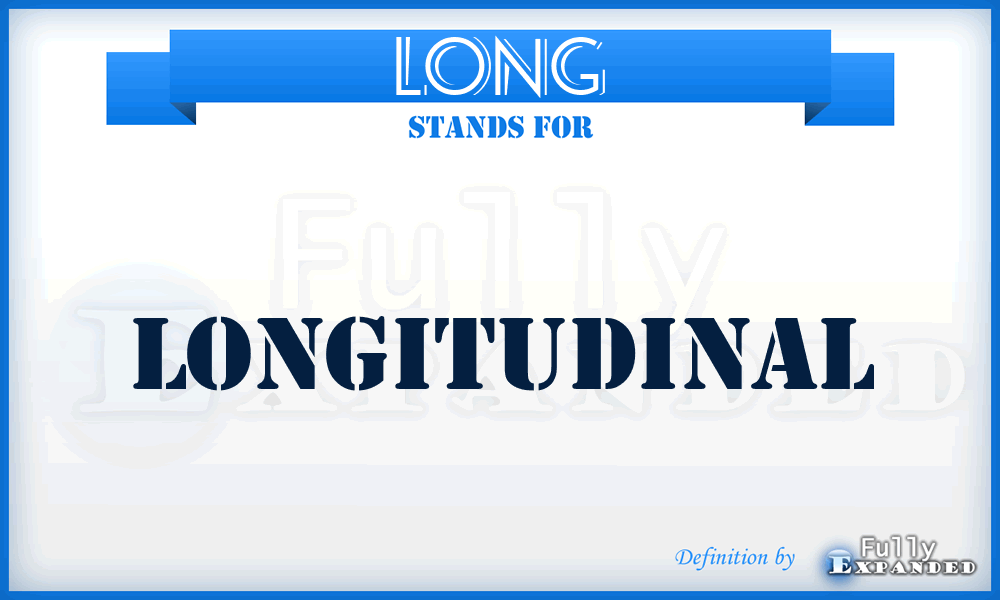 LONG - Longitudinal