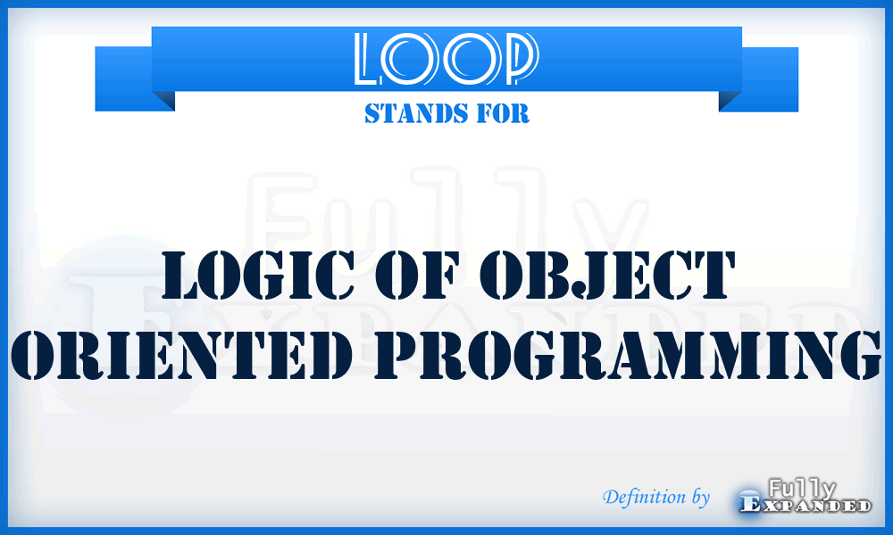 LOOP - Logic Of Object Oriented Programming