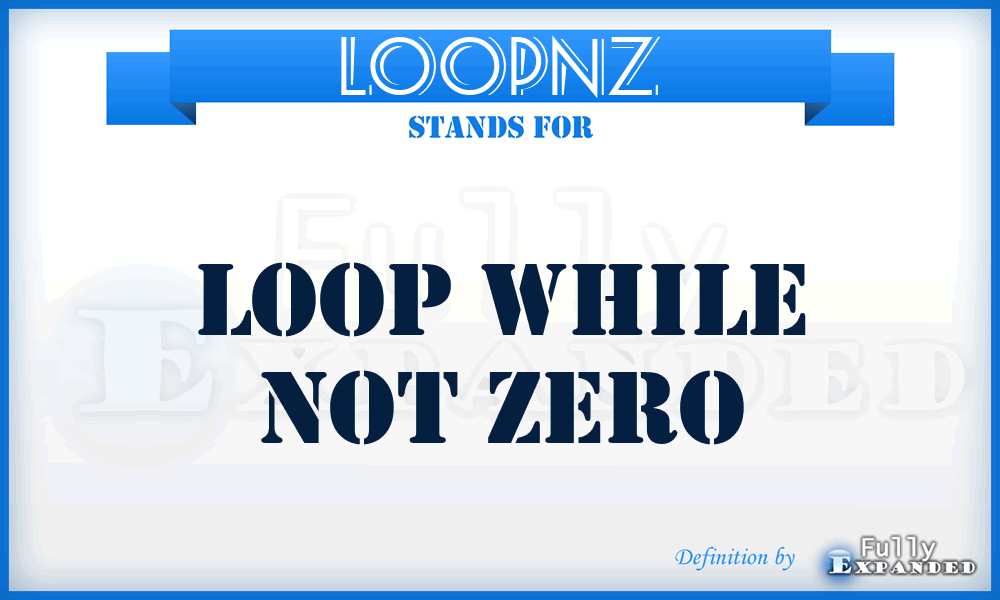 LOOPNZ - loop while not zero