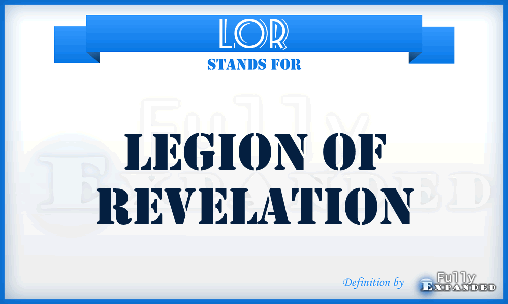 LOR - Legion Of Revelation
