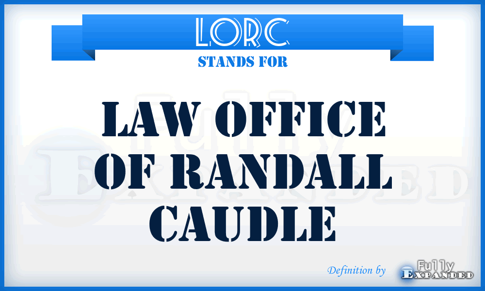 LORC - Law Office of Randall Caudle