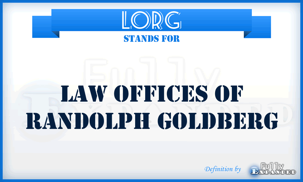 LORG - Law Offices of Randolph Goldberg