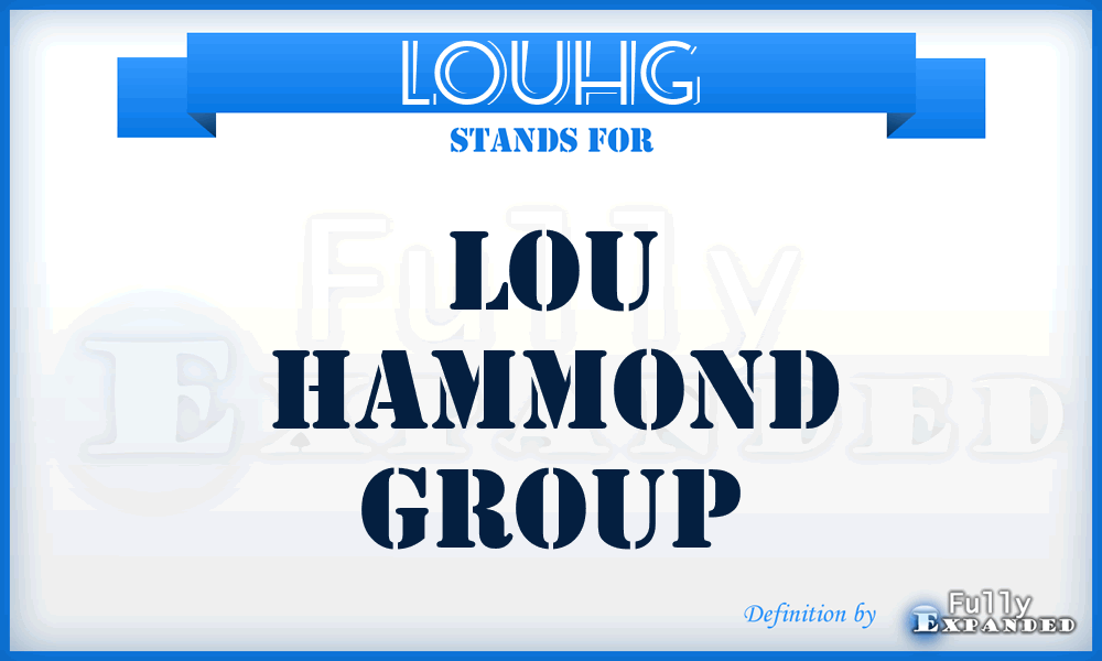 LOUHG - LOU Hammond Group