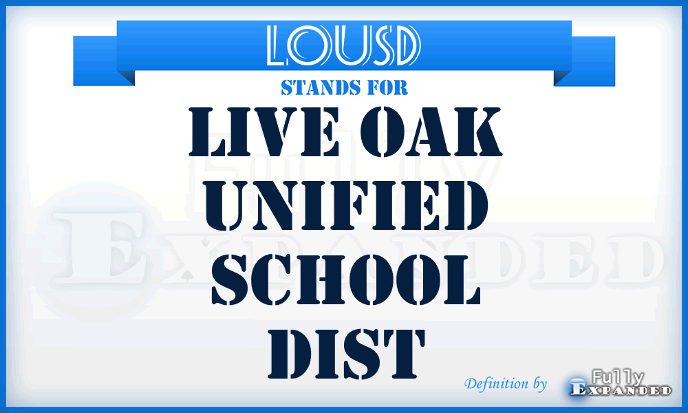 LOUSD - Live Oak Unified School Dist