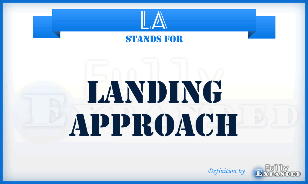 LA - Landing Approach