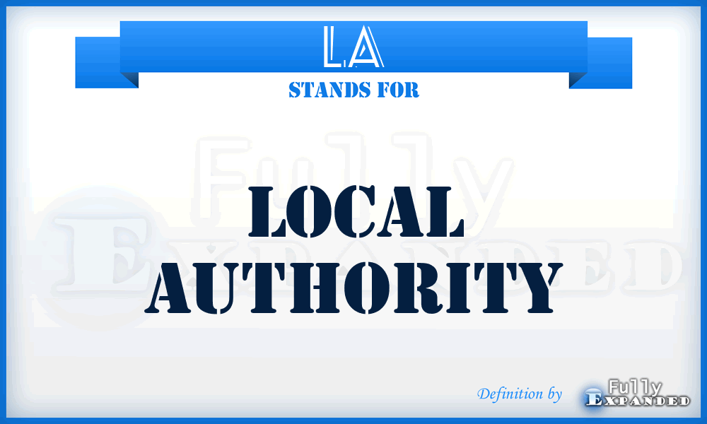 LA - Local Authority