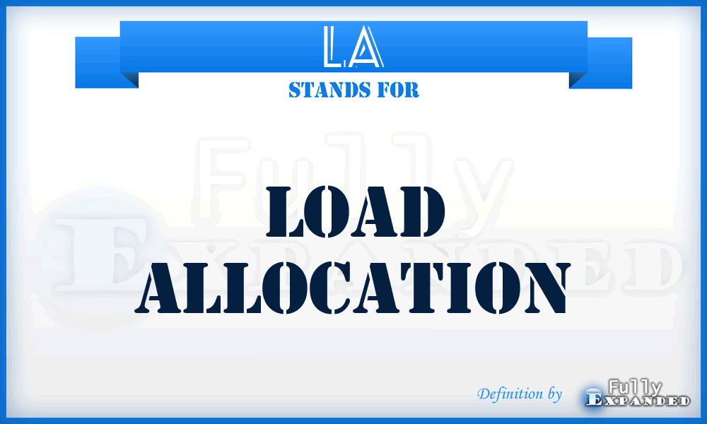 LA - Load Allocation