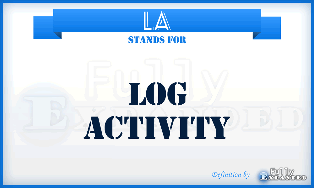 LA - Log Activity