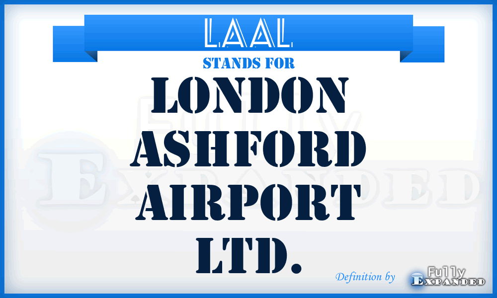 LAAL - London Ashford Airport Ltd.