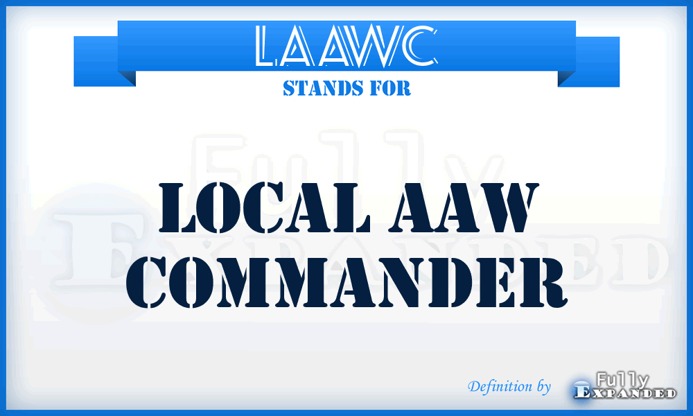 LAAWC - Local AAW Commander