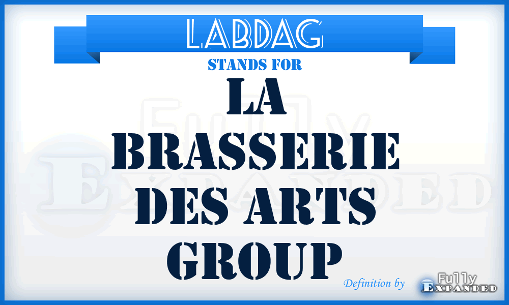 LABDAG - LA Brasserie Des Arts Group