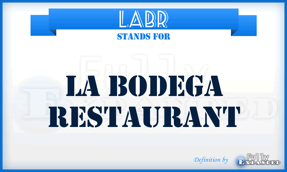 LABR - LA Bodega Restaurant