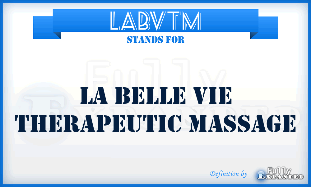 LABVTM - LA Belle Vie Therapeutic Massage