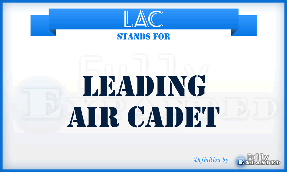 LAC - Leading Air Cadet