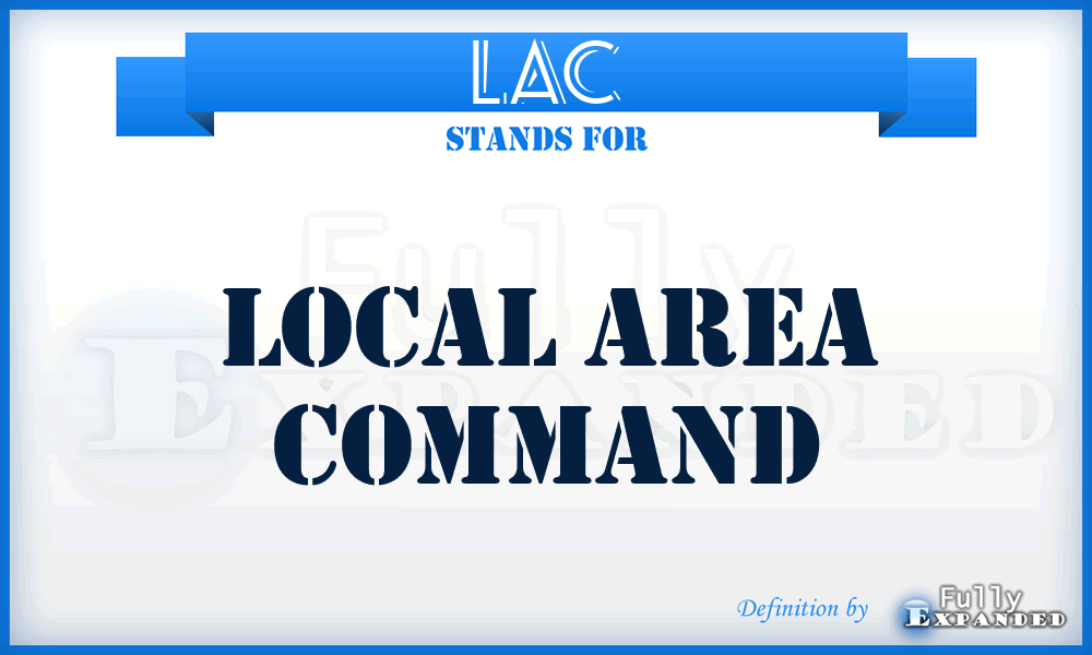 LAC - Local Area Command