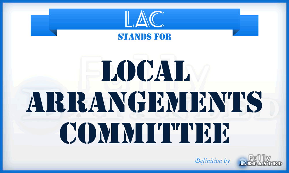 LAC - Local Arrangements Committee