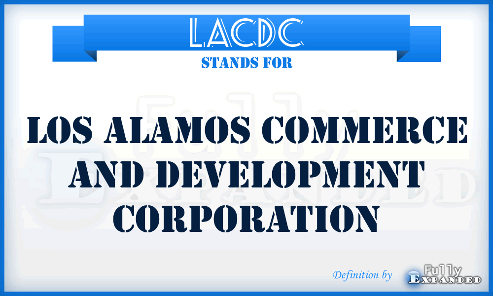 LACDC - Los Alamos Commerce and Development Corporation