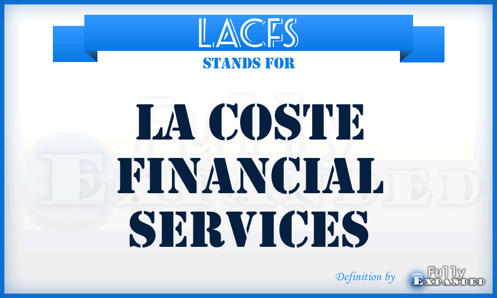 LACFS - LA Coste Financial Services