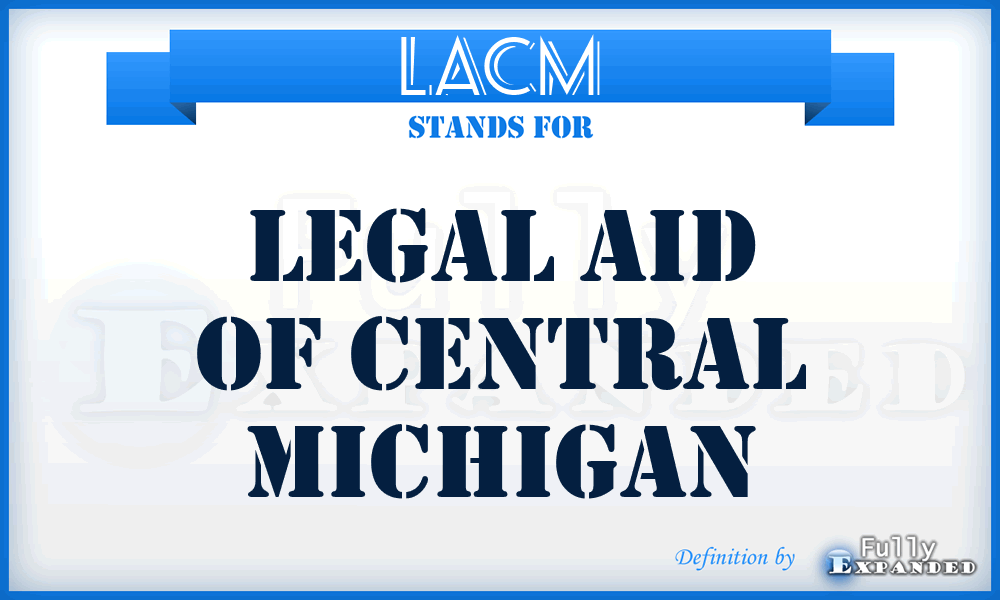 LACM - Legal Aid of Central Michigan