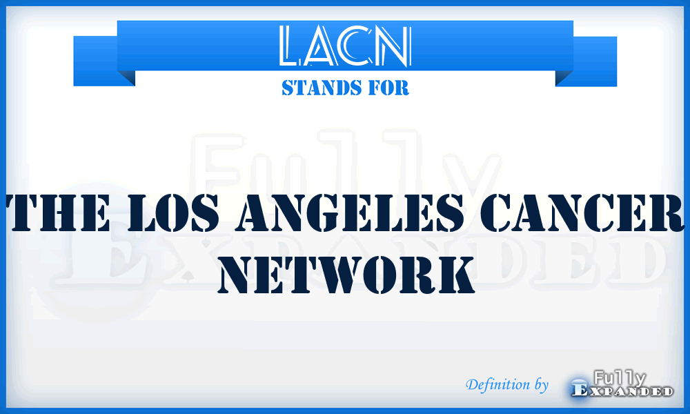 LACN - The Los Angeles Cancer Network