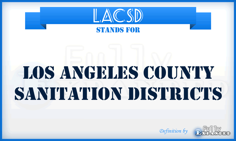 LACSD - Los Angeles County Sanitation Districts