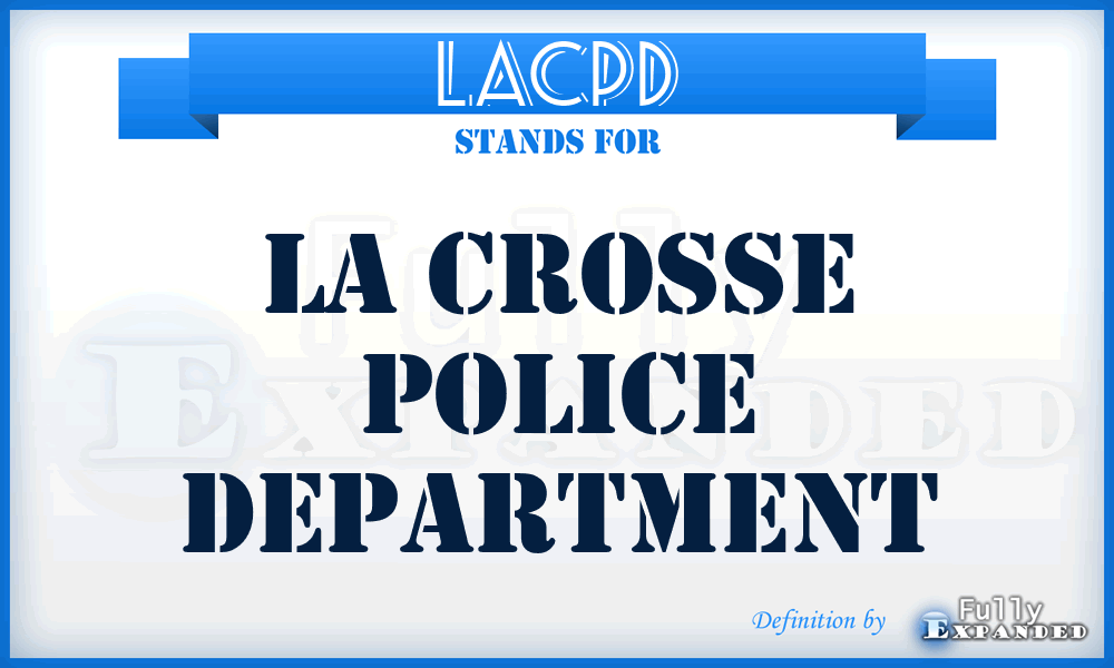 LACPD - LA Crosse Police Department