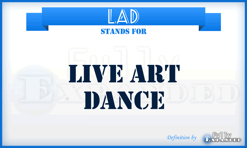 LAD - Live Art Dance