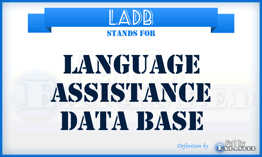 LADB - Language Assistance Data Base