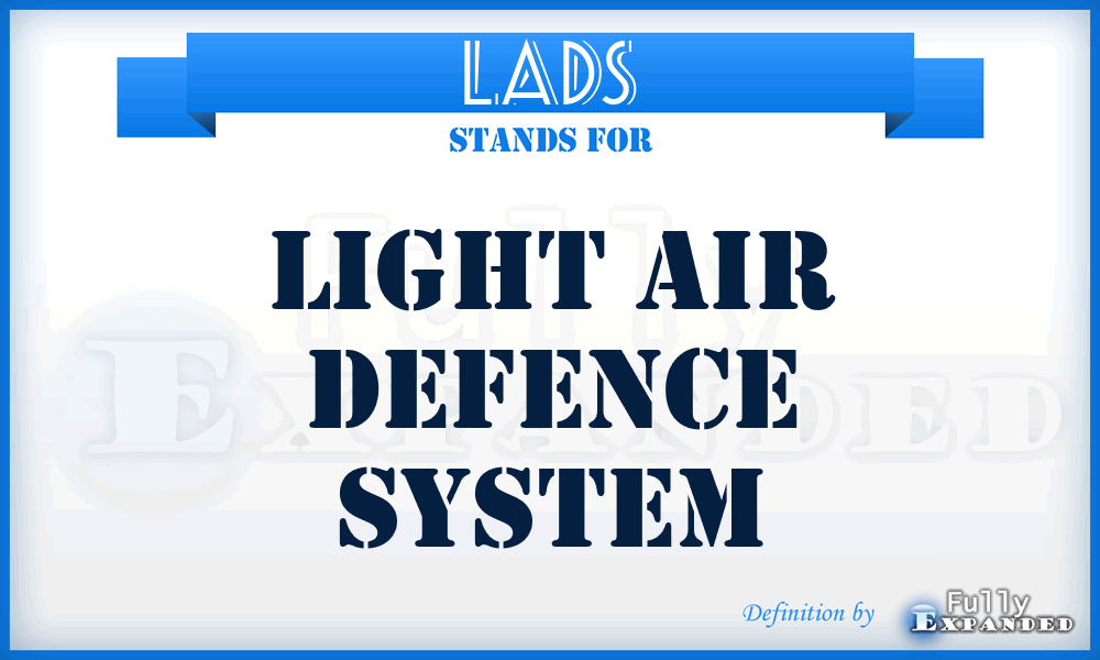LADS - Light Air Defence System